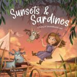 Sunsets and Sardines: a Story of Unconditional Love