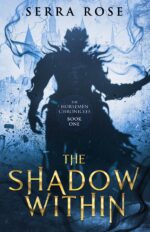 The Shadow Within Horsemen Chronicles Book