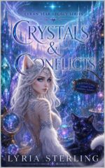 Crystals & Conflicts Star Legacy Series Book