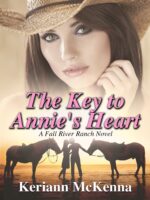 The Key to Annie's Heart River Ranch Book