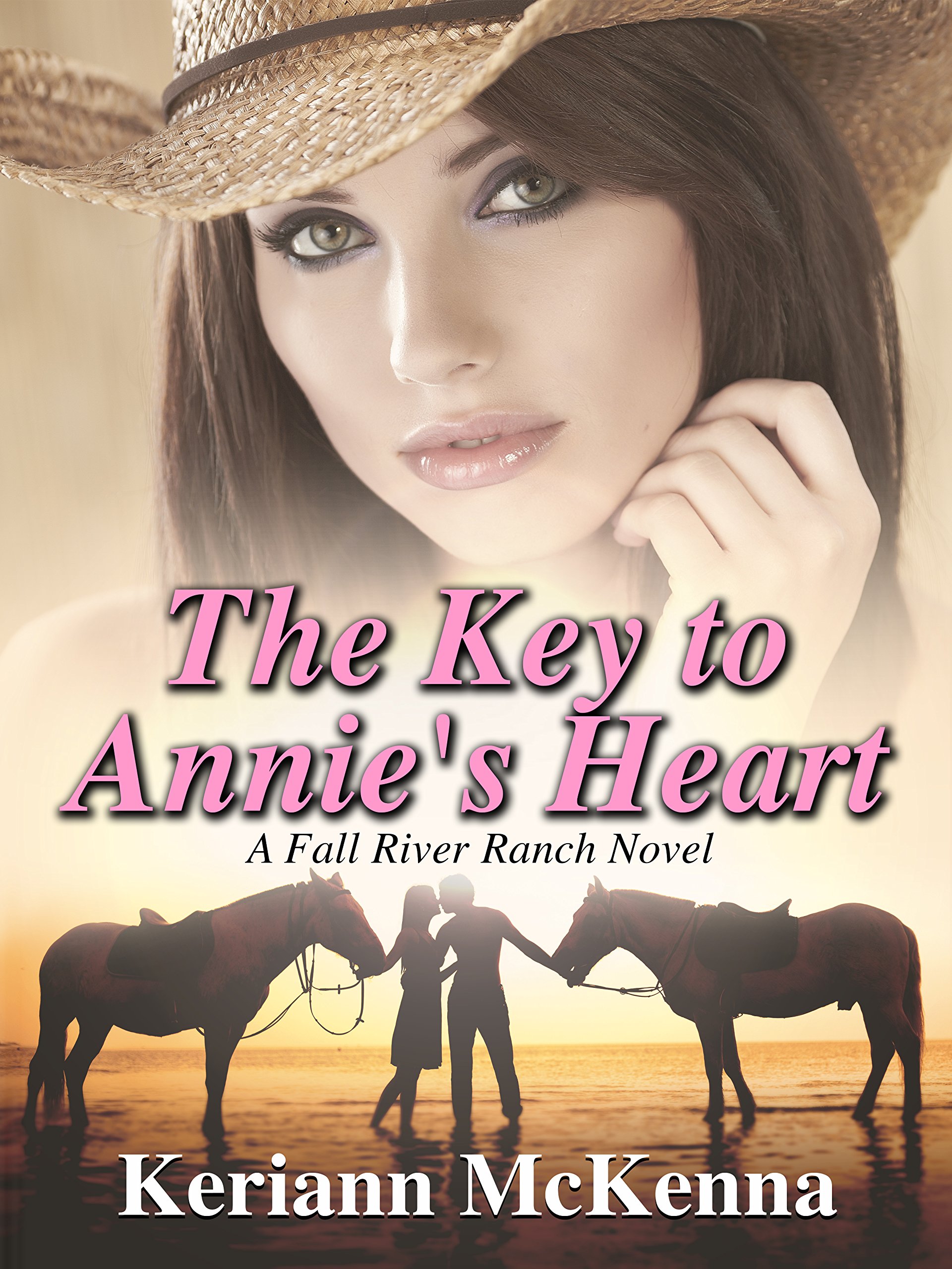 The Key to Annie's Heart River Ranch Book