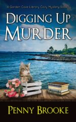 Digging Up Murder Garden Cove Library Cozy Mystery Book