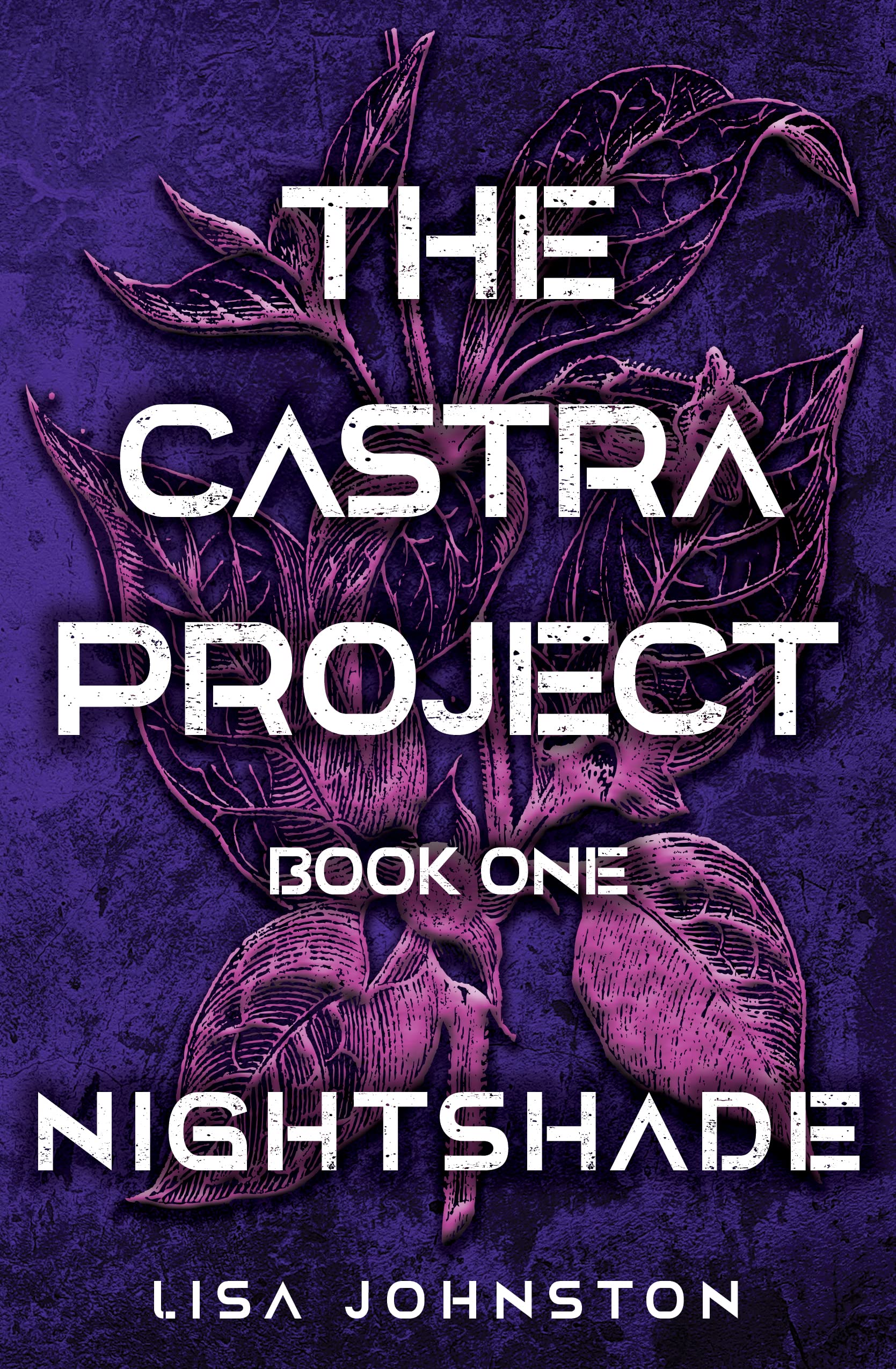 Nightshade: a Dystopian Novel Castra Project Book
