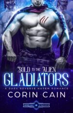 Sold to the Alien Gladiators: a Dark Reverse Harem Romance Empire Book