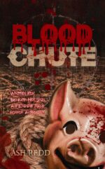 Blood Chute: a Splatterpunk Romance Novella