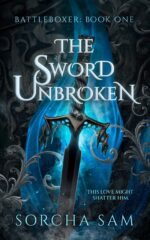The Sword Unbroken Battleboxer Trilogy Book