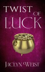Twist of Luck Luck Series Book