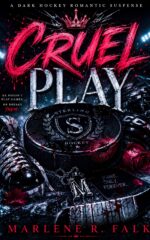 Cruel Play: a Dark Hockey Billionaire Romance Stalker Romantic
