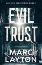 Evil Trust Erich Hasse Novel Book