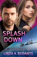 Splashdown: a Christian Contemporary Romance With Suspense Series Book