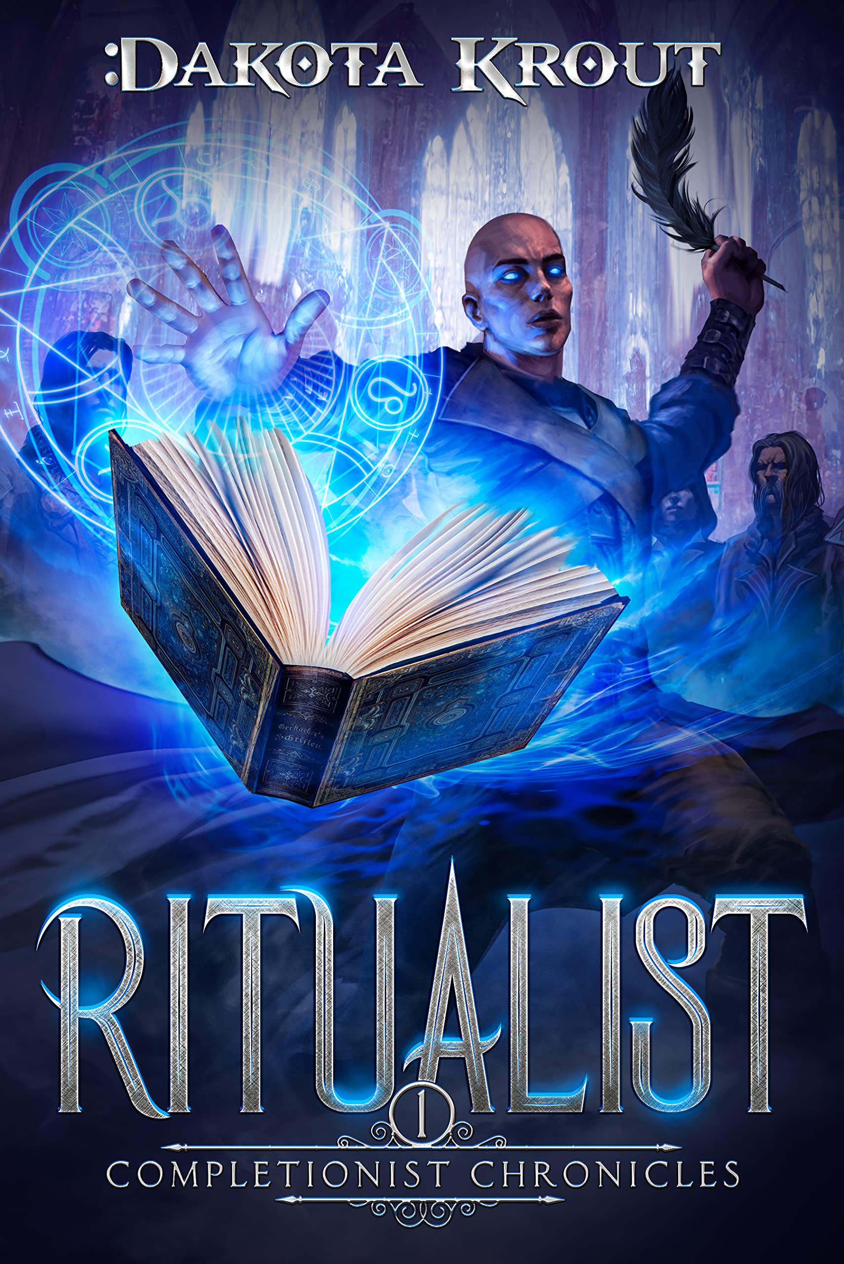 Ritualist: an Epic Fantasy Litrpg Adventure Completionist Chronicles Book