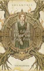 The Editor Dies on Page Five: a Transmigration Academy Romance Book