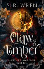 Claw & Ember: an Epic Fantasy Romance Book in a World Filled With Magic and Beasts of Claw & Ember