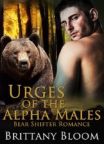 Shifter Romance: Urges of the Alpha Males Bbw Bear Shifter Menage Stories Book