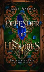 Defender of Histories Witness Tree Chronicles Book