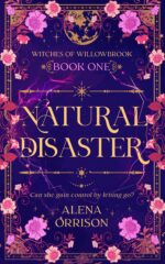 Natural Disaster: Witches of Willowbrook Book 1