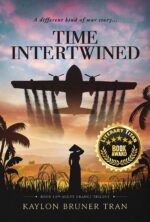 Time Intertwined: Book 1 of the Agent Orange Trilogy