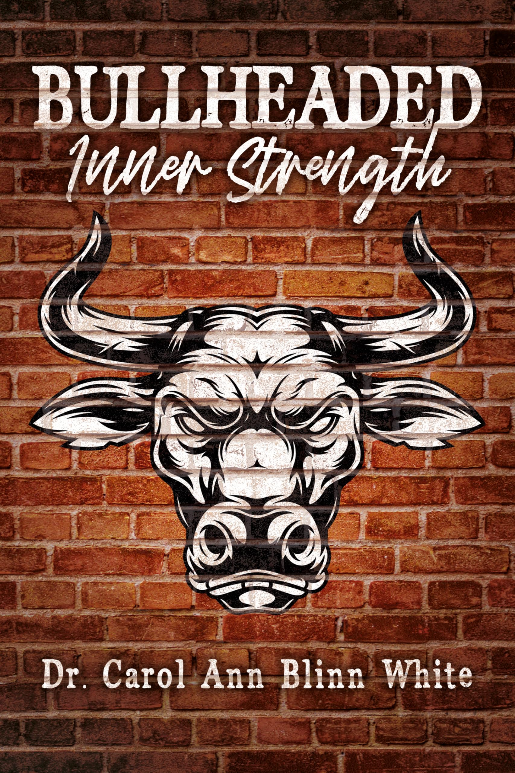 Bullheaded Inner Strength