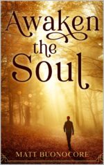 Awaken the Soul: Self Help Poetry & Spiritual Affirmations to Awaken the Soul: Part 1 of Soothe the Soul