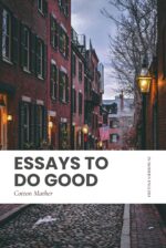 Essays to Do Good: Modern, Updated Translation To