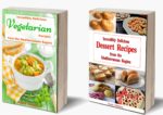 Incredibly Delicious Cookbook Bundle: Vegetarian Recipes and Dessert Recipes From the Mediterranean Region: Mediterranean Diet Cookbook, Vegetarian Diet Cookbook Series