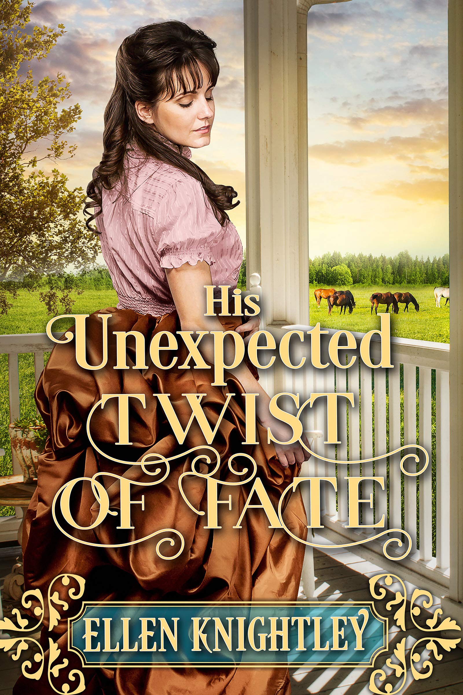 His Unexpected Twist of Fate: a Historical Western Romance Book Across The