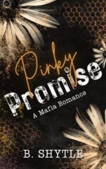 Pinky Promise: a Mafia Romance Mafia Promise Book