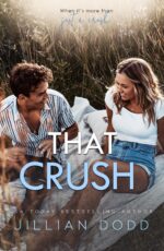 That Crush: Damon + Ainsley #1 (That Boy® Book 9)