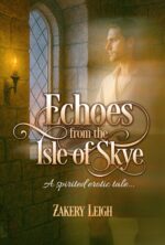 Echoes From the Isle of Skye: a Spirited Erotic Tale