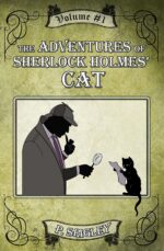 The Adventures of Sherlock Holmes' Cat: Volume 1