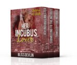 Her Incubus Lover Omnibus: a Collection of Three Scorching Contemporary Paranormal Romances Of