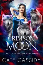 Crimson Moon: Wolves of Thunder Cove: a Paranormal Shifter Romance