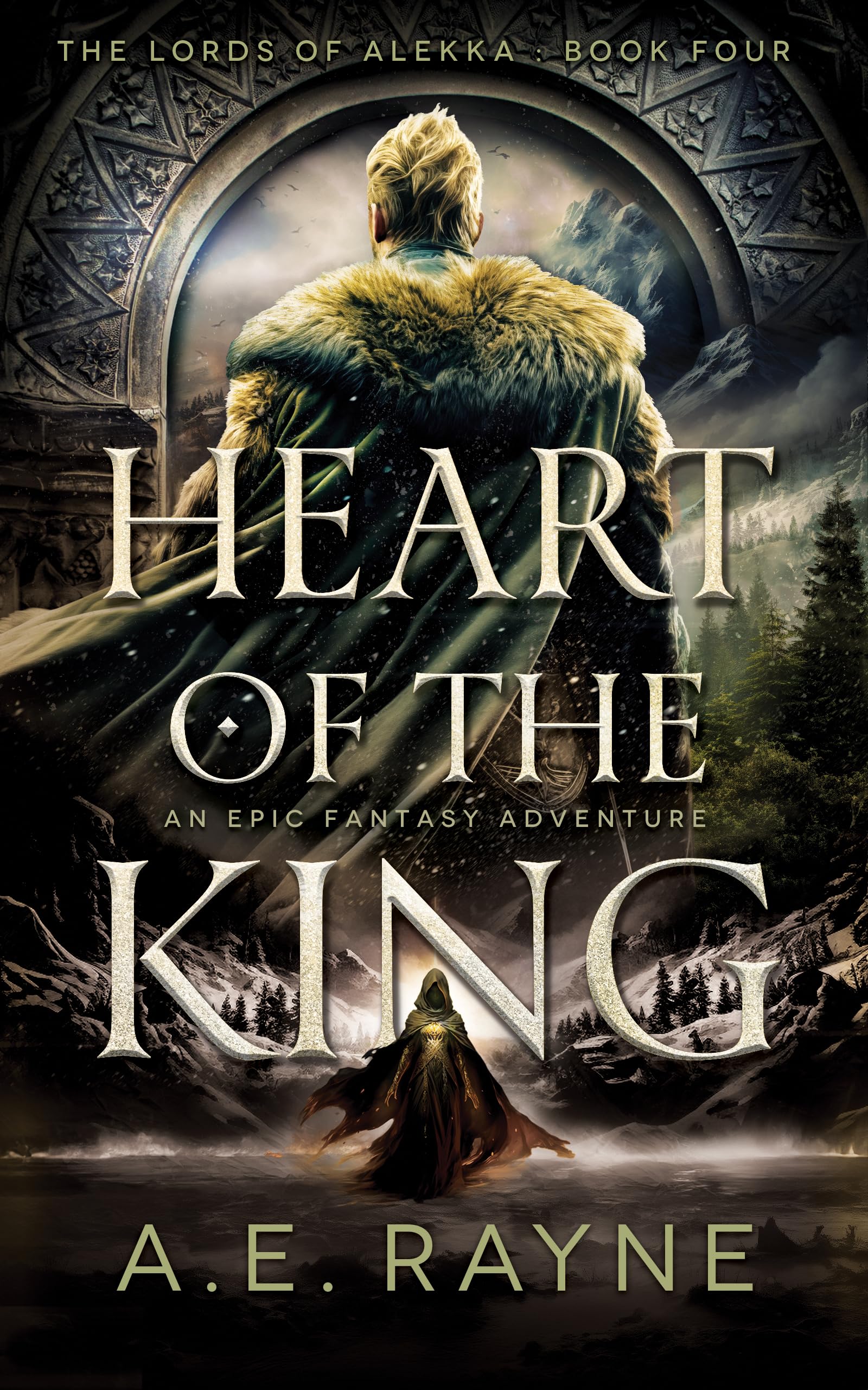Heart of the King: an Epic Fantasy Adventure Lords of Alekka Book