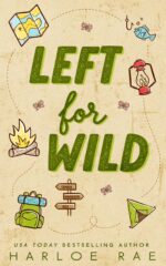 Left for Wild: a Strangers to Lovers Standalone