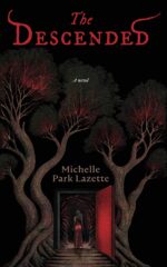 The Descended: a Post-apocalyptic Urban Fantasy of Hidden Powers and Dark Secrets