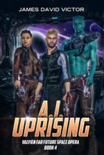 A. I. Uprising Far Future Space Opera Book
