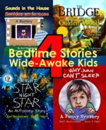 4 Bedtime Stories for Wide-awake Kids: Stories That Spark Wonder, Calm & Conversation Bedtime Stories Book
