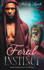 Feral Instinct: Dark Shifter Suspense Hearts Book