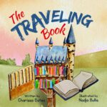 The Traveling Book: a Book About Little Free Libraries
