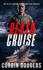 Death Cruise: the Tale of a Highjacked Ocean Liner in the Caribbean