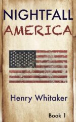 Nightfall America: Book 1