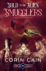 Sold to the Alien Smugglers: a Fated Mates Romance Mates Book