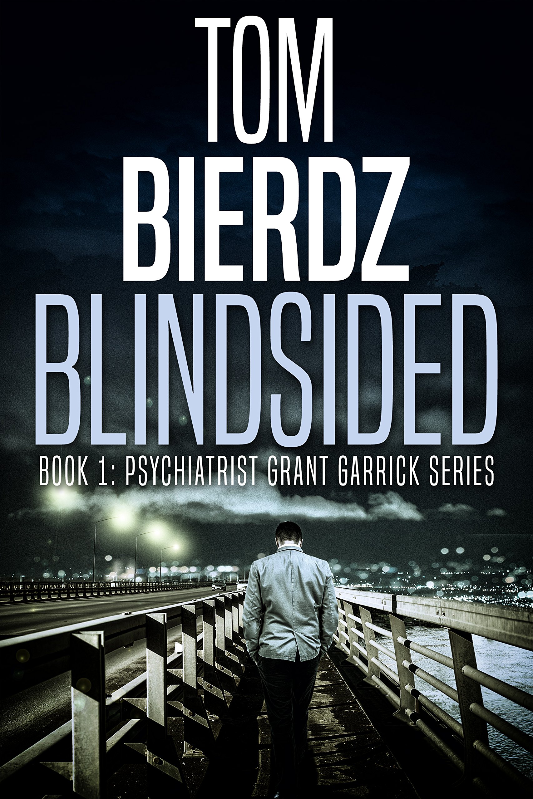 Blindsided Grant Garrick Series Book