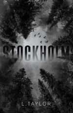 Stockholm: a Dark, Captivity Romance of Mercy Book