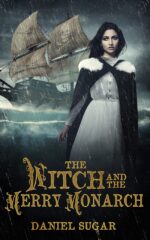 The Witch and the Merry Monarch Lives of Lilly Parris Book