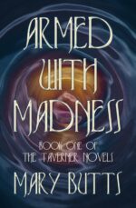 Armed With Madness