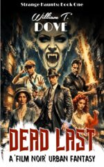 Dead Last: Book One of Strange Haunts