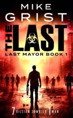 The Last: Post Apocalyptic Survival Fiction Mayor Book
