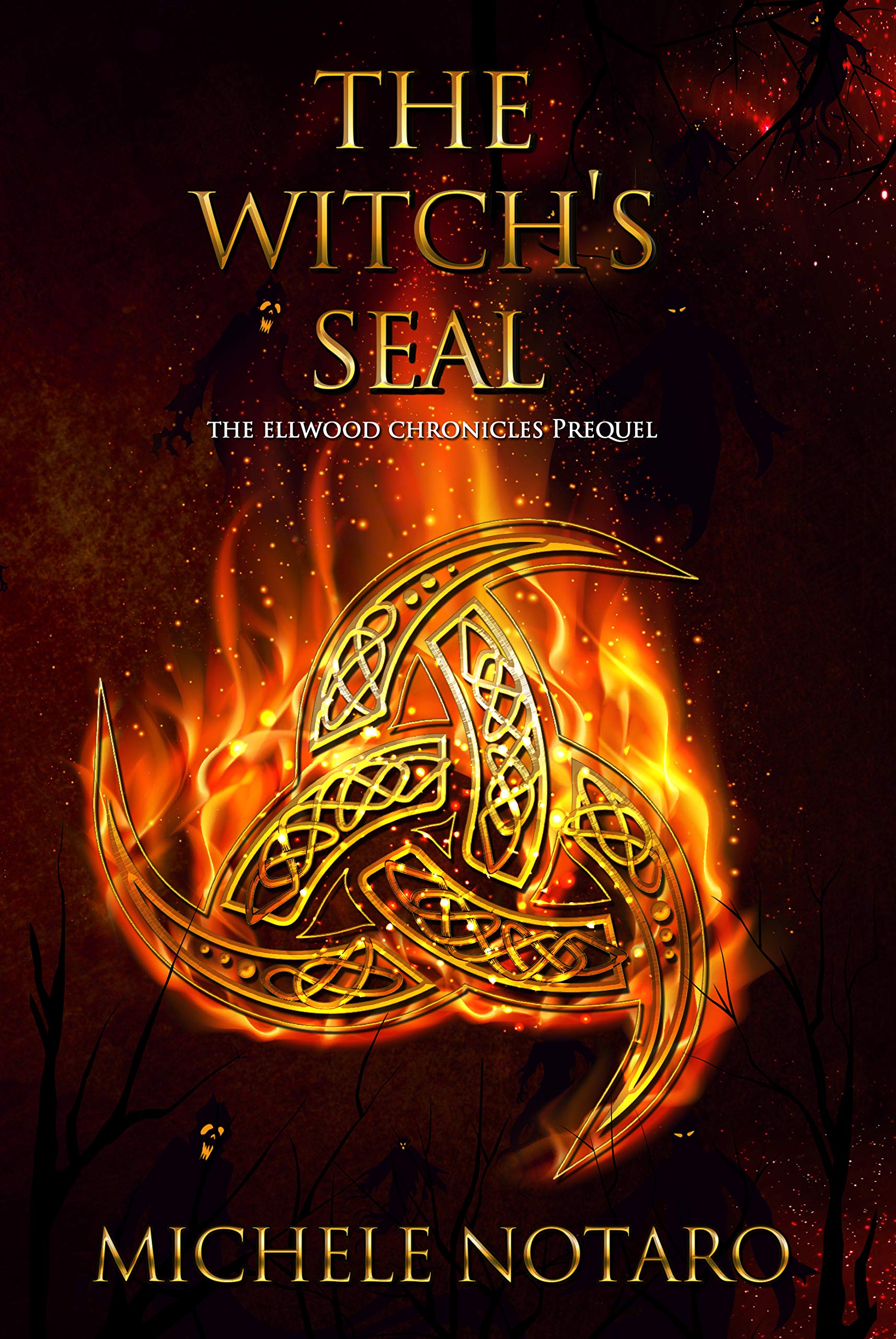 The Witch's Seal: the Ellwood Chronicles Prequel