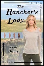 The Rancher's Lady: Sweet Christian Romance Series, Following God's Calling
